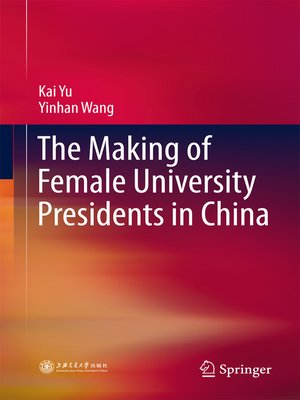 cover image of The Making of Female University Presidents in China